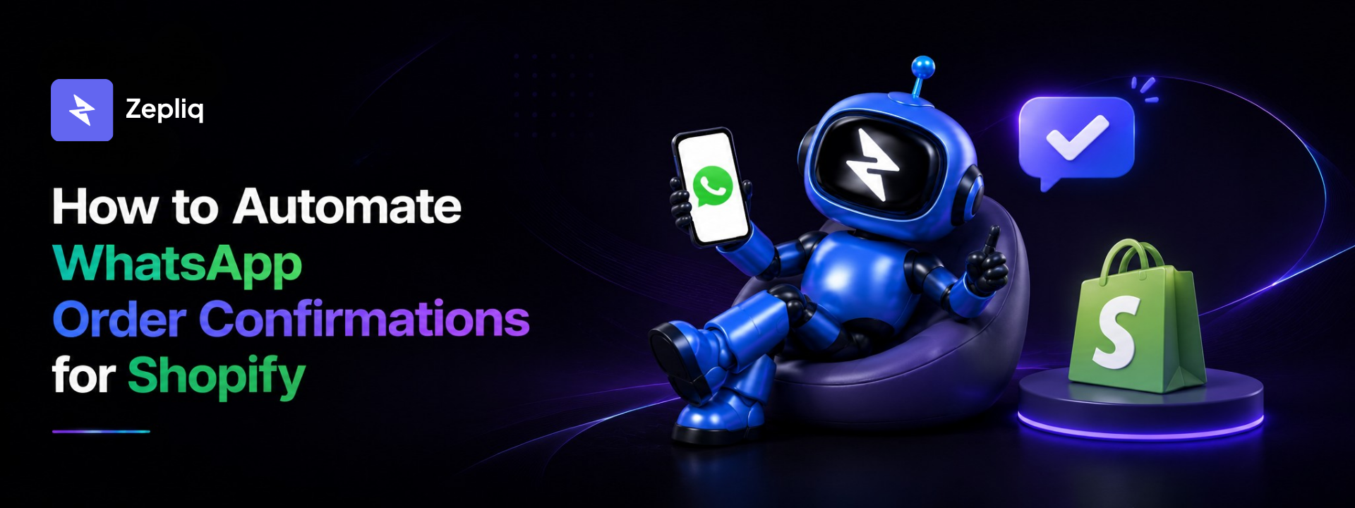 How to automate WhatsApp order confirmations for Shopify with Zepliq