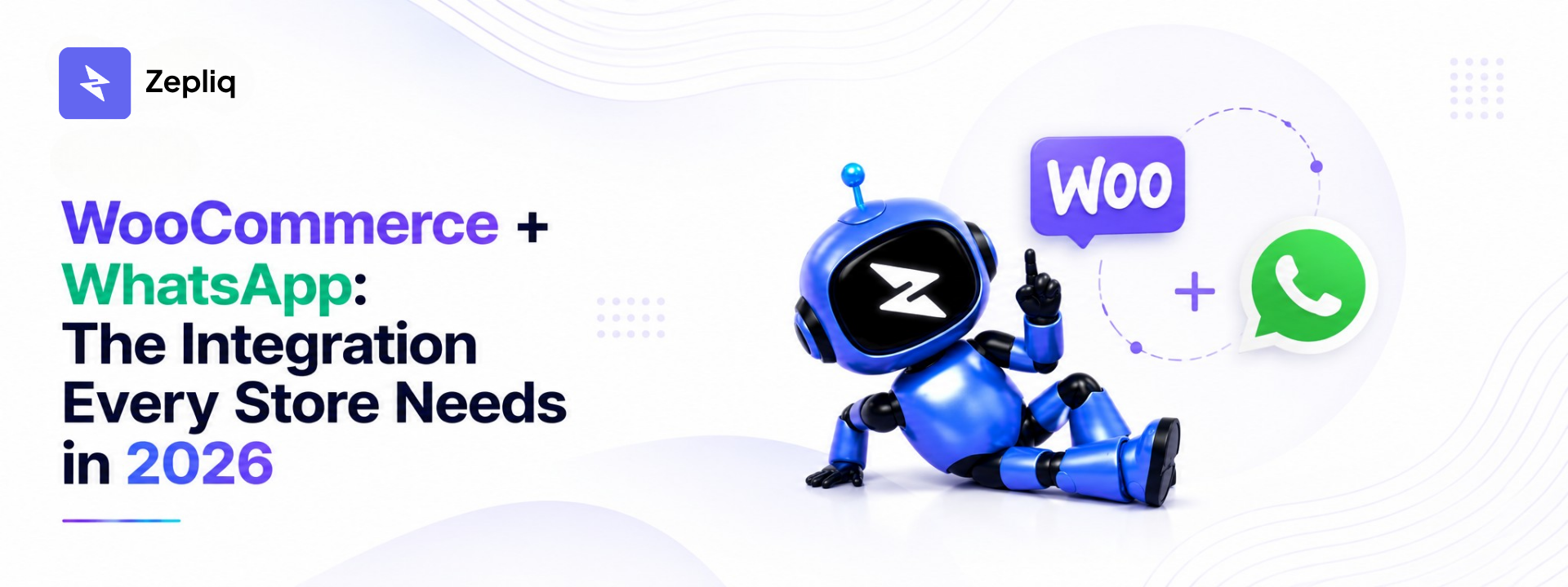 WooCommerce + WhatsApp: The Integration Every Store Needs in 2026